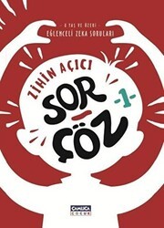 Zihin Açıcı Sor - Çöz 1 - Çamlıca Çocuk Yayınları
