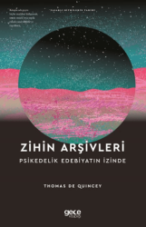 Zihin Arşivleri Psikedelik Edebiyatın İzinde - Gece Kitaplığı