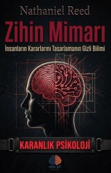 Zihin Mimarı Karanlık Psikoloji - Akıl İzi Yayınları
