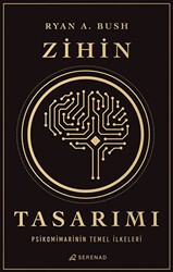 Zihin Tasarımı: Psikomimarinin Temel İlkeleri - Serenad Yayınevi