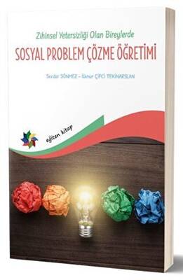 Zihin Yetersizliği Olan Bireylerde Sosyal Problem Çözme Öğretimi - 1
