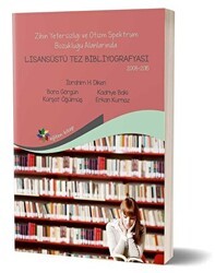 Zihin Yetersizliği ve Otizm Spektrum Bozukluğu Alanlarında Lisansüstü Tez Bibliyografisi 2008-2015 - Eğiten Kitap
