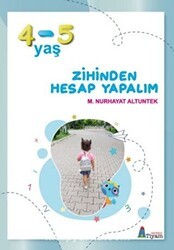 Zihinden Hesap Yapalım 4-5 Yaş - Tiyam Yayınevi
