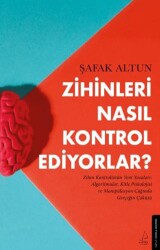 Zihinleri Nasıl Kontrol Ediyorlar? - Destek Yayınları