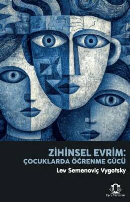 Zihinsel Evrim: Çocuklarda Öğrenme Gücü - 1