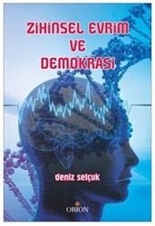 Zihinsel Evrim ve Demokrasi - Orion Kitabevi