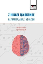 Zihinsel İşyükünde Kavramsal Analiz ve Ölçüm - Eğitim Yayınevi - Bilimsel Eserler