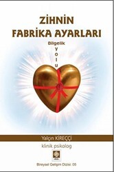 Zihnin Fabrika Ayarları - Ekin Basım Yayın