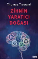 Zihnin Yaratıcı Doğası - Enso Kitap
