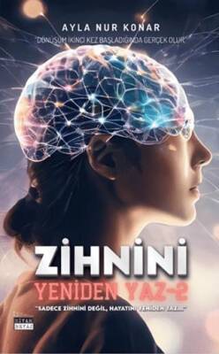 Zihnini Yeniden Yaz - 2 - 1