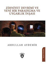 Zihniyet Devrimi ve Yeni Bir Paradigma ve Uygarlık İnşası - Dorlion Yayınları