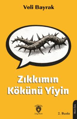 Zıkkımın Kökünü Yiyin - 1