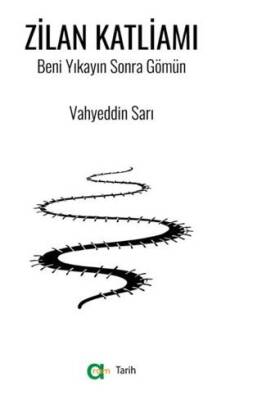 Zilan Katliamı- Beni Yıkayın Sonra Gömün - 1