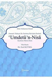 Zileli Muharrem Efendi Osmanlı Türkçesi İle Yazılmış İlk Kadın İlmihali `Umdetü’n-Nisa - Fenomen Yayıncılık