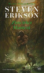 Zincirler Hanesi - Malazan Yitikler Kitabı 4 - İthaki Yayınları
