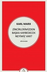 Zincirlerimizden Başka Kaybedecek Neyimiz Var? - Zeplin Kitap