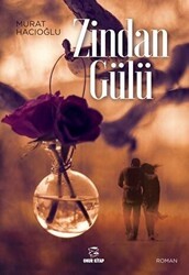 Zindan Gülü - Onur Kitap