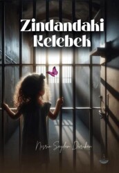 Zindandaki Kelebek - Odessa Yayınevi