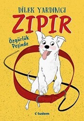 Zıpır Özgürlük Peşinde - Tudem Yayınları