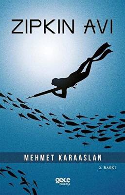 Zıpkın Avı - 1