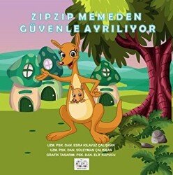 Zıpzıp Memeden Güvenle Ayrılıyor - Karavan Yayınevi