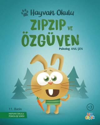 ZıpZıp ve Özgüven - Hayvan Okulu Serisi - 1