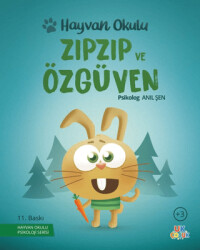 ZıpZıp ve Özgüven - Hayvan Okulu Serisi - Unikod