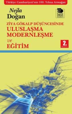 Ziya Gökalp Düşüncesinde Uluslaşma Modernleşme ve Eğitim - 1