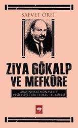 Ziya Gökalp ve Mefküre Arasındaki Münasebet Vesilesiyle Bir Tedrik Tercümesi - Ötüken Neşriyat