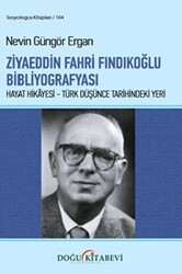 Ziyaeddin Fahri Fındıkoğlu Bibliyografyası - Doğu Kitabevi
