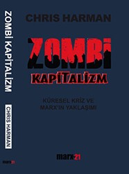 Zombi Kapitalizm - Marx-21 Yayınları