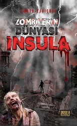 Zombilerin Dünyası İnsula - İnsula Yayınları