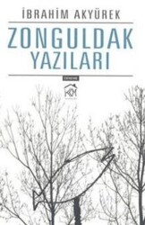Zonguldak Yazıları - Kurgu Kültür Merkezi