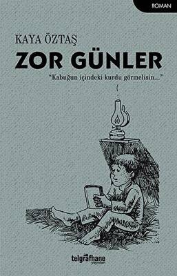 Zor Günler - 1