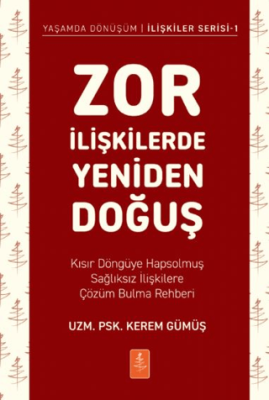 Zor İlişkilerde Yeniden Doğuş - 1