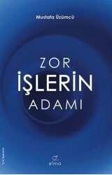 Zor İşlerin Adamı - Elma Yayınları