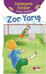 Zor Yarış - Deyimlerle Öyküler - Çilek Kitaplar