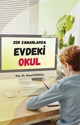 Zor Zamanlarda Evdeki Okul - Astana Yayınları