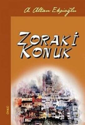 Zoraki Konuk - 1