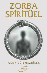 Zorba Spiritüel - Şira Yayınları