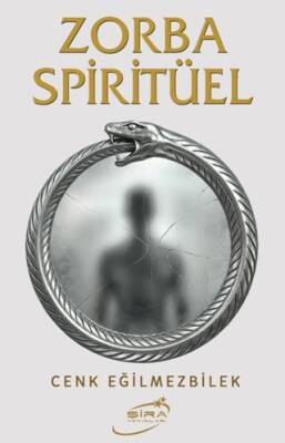 Zorba Spiritüel - 1
