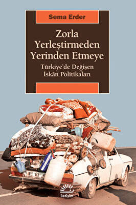 Zorla Yerleştirmeden Yerinden Etmeye - 1