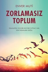 Zorlamasız Toplum - Cinius Yayınları