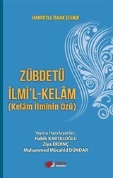 Zübdetü İlmi`l-Kelam Kelam İlminin Özü - Berikan Yayınevi