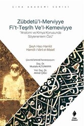 Zübdetü`l Merviyye Fi`t Teşrih Ve`l Kemeviyye - Çıra Yayınları