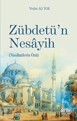 Zübdetü’n Nesayih - Akıl Fikir Yayınları
