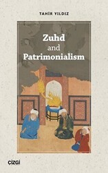 Zuhd and Patrimonialism - Çizgi Kitabevi Yayınları