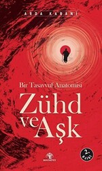 Zühd ve Aşk - 1