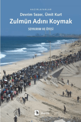 Zulmün Adını Koymak - Metis Yayınları