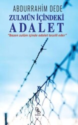 Zulmün İçinizdeki Adalet - DD Yayınları